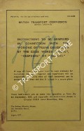 Book cover of Instructions to be Observed in Connection with the Working of Trains Designated by the Code Words 